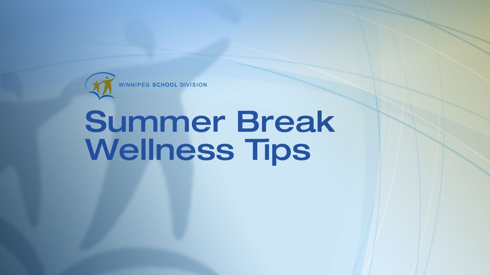 WSD Summer Break Wellness Tips